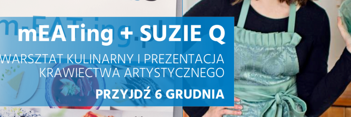 krawiectwo artystyczne lublin meating warsztaty kulinarne wspólne gotowanie